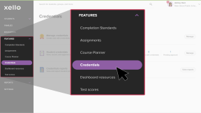 Click to enlarge Educator account in Xello. The Features menu is open and the cursor is selecting Credentials
